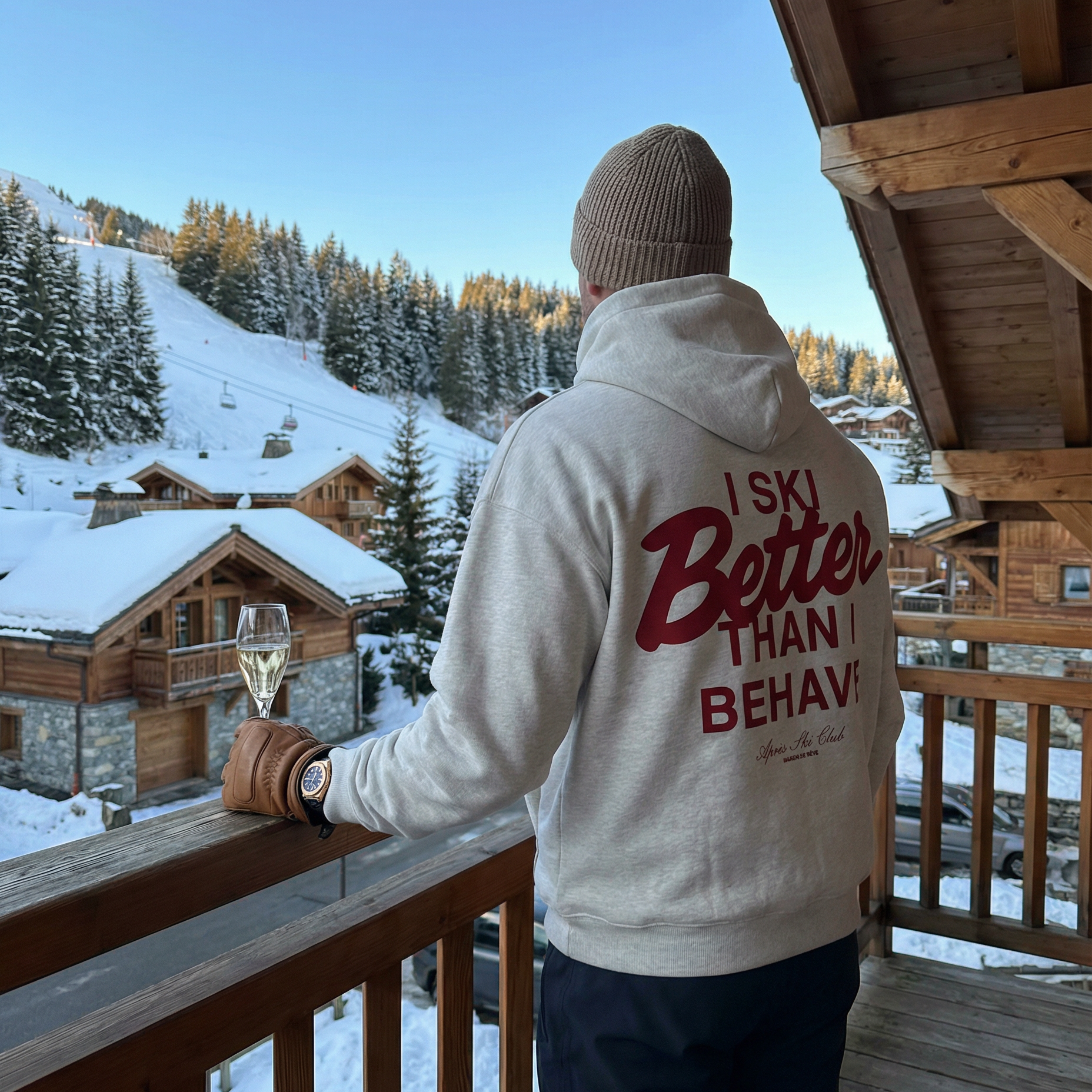 I Ski Better Than I Behave Hoodie