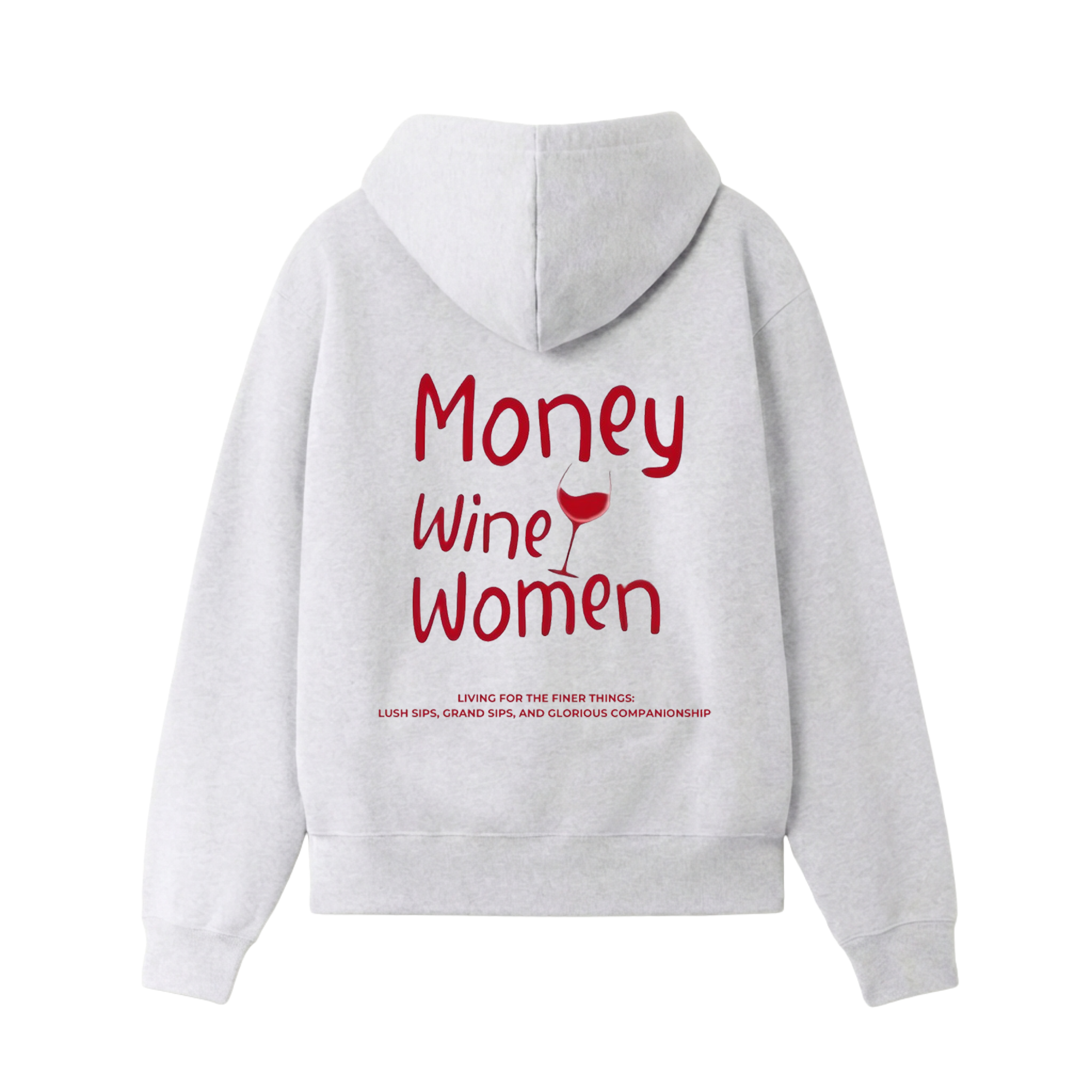 Money, Wine, Women Hoodie