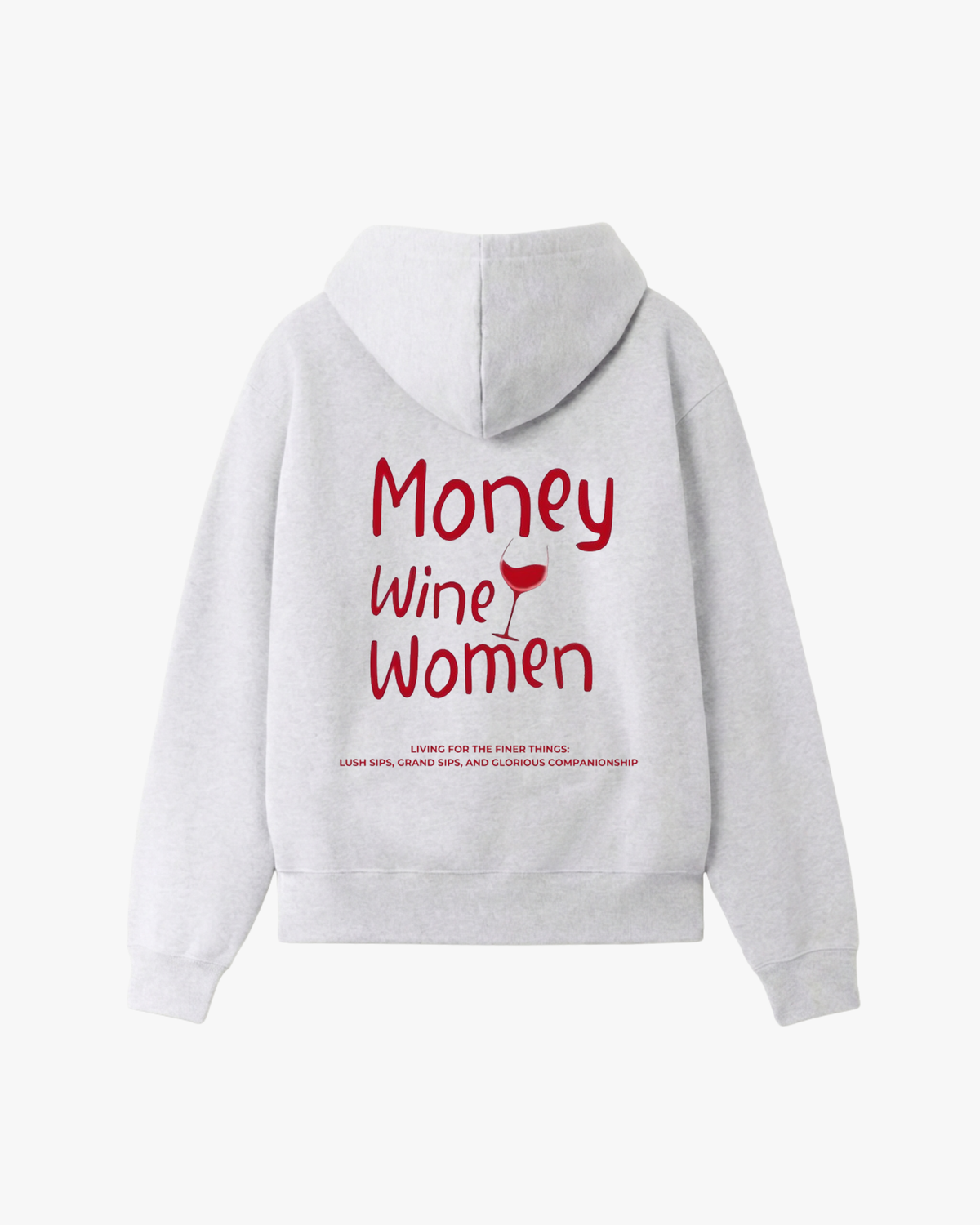 Money, Wine, Women Hoodie