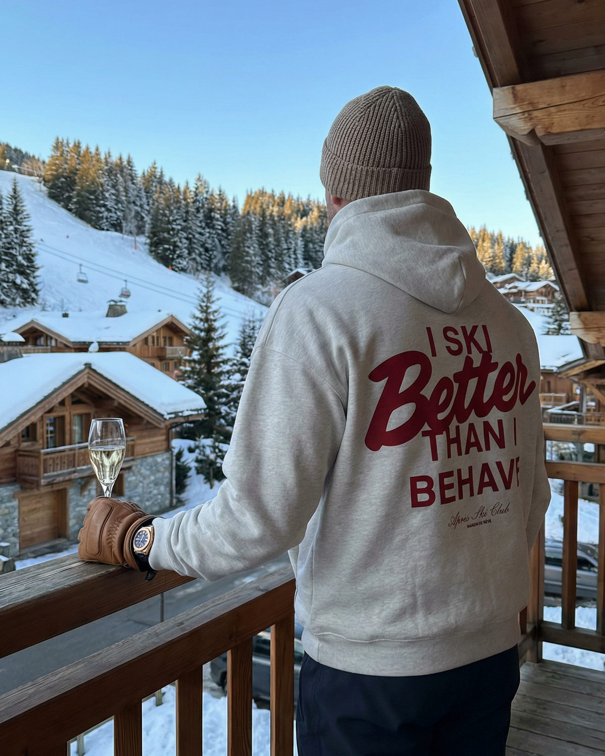 I Ski Better Than I Behave Hoodie