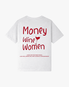 Money, Wine, Women T-Shirt